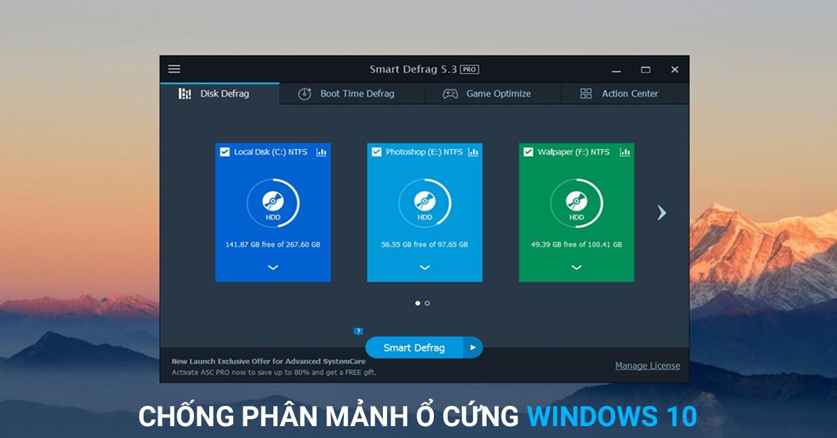 CHỐNG PHÂN MẢNH Ổ CỨNG WINDOWS 10