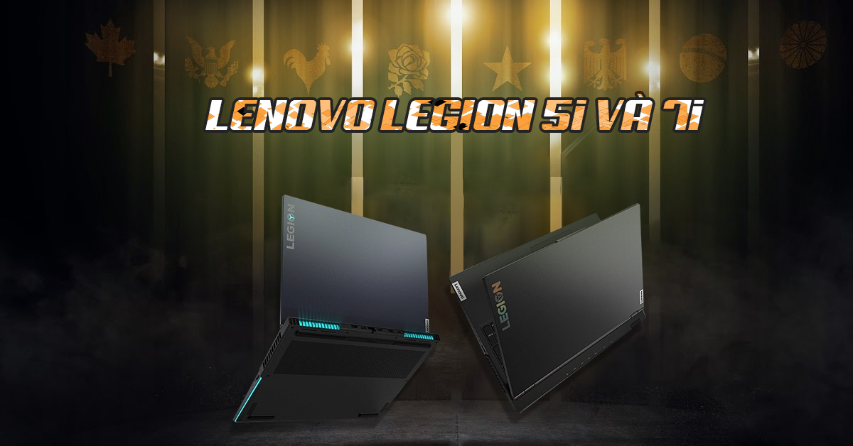 Laptop gaming Lenovo Legion 5i và 7i - CPU Intel H thế hệ 10, RTX 2060, giá từ $999